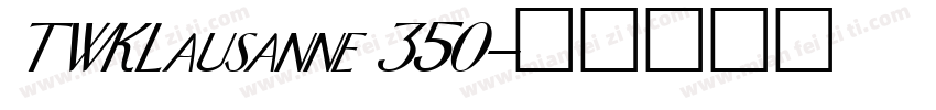 TWKLausanne 350字体转换